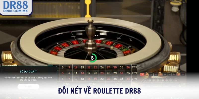 Đôi nét về Roulette DR88